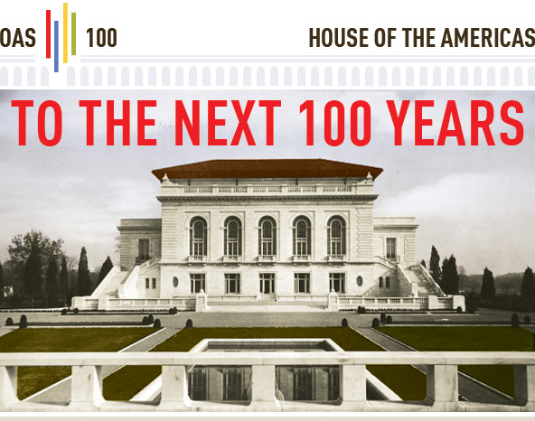 OAS 100 - House of the Americas