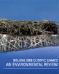 Beijing 2008 Olympic Games, An environmental review