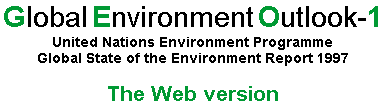 Global Environment Outlook-1 - The Web version